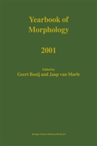 G. E. Booij, G.E. Booij, Geert Booij, E Booij, G E Booij, Jaap Marle... - Yearbook of Morphology 2001
