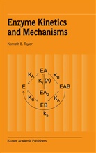 Kenneth B Taylor, Kenneth B. Taylor - Enzyme Kinetics and Mechanisms