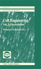Mohamed Al-Rubeai, Mohamme Al-Rubeai, Mohammed Al-Rubeai - Glycosylation