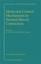 J Solaro, R J Solaro, Moss, Moss, R. Moss, Richard L. Moss... - Molecular Control Mechanisms in Striated Muscle Contraction
