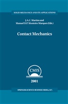 Manuel D. P. Monteiro Marques, João A. C. Martins, A C Martins, J A C Martins, D P Monteiro Marques, D P Monteiro Marques... - Contact Mechanics