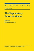 Rober Franck, Robert Franck - The Explanatory Power of Models