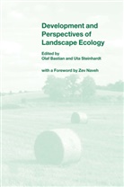 Zev Naveh, Bastian, O Bastian, O. Bastian, Olaf Bastian, Steinhardt... - Development and Perspectives of Landscape Ecology