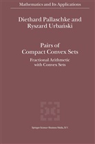 Diethard Pallaschke, Diethard E.                10001477588 Pallaschke, Diethard Erns Pallaschke, Diethard Ernst Pallaschke, R Urbanski, R. Urbanski... - Pairs of Compact Convex Sets