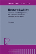 D Huitema, D. Huitema, Dave Huitema - Hazardous Decisions