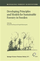 Stjernquist, Stjernquist, Ingrid Stjernquist, Sverdrup, H Sverdrup, H. Sverdrup... - Developing Principles and Models for Sustainable Forestry in Sweden