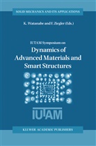 Kazum Watanabe, Kazumi Watanabe, Ziegler, Ziegler, Franz Ziegler - Dynamics of Advanced Materials and Smart Structures