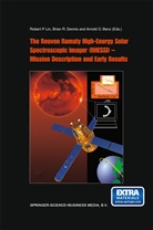 Arnold O. Benz, B. R. Dennis, B.R. Dennis, Brian R. Dennis, R. P. Lin, R.P. Lin... - The Reuven Ramaty High Energy Solar Spectroscopic Imager (RHESSI) - Mission Description and Early Results