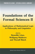 Benedikt Löwe, Wolfgang Malzkom, Wolfgan Malzkorn, Wolfgang Malzkorn, Thoralf Räsch - Foundations of the Formal Sciences II