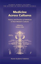 Helain Selin, Helaine Selin, Shapiro, Shapiro, Hugh Shapiro - Medicine Across Cultures