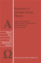 S. Breaz, Simion Breaz, Grigore Calugareanu, C et al Modoi, C. Modoi, George Ciprian Modoi... - Exercises in Abelian Group Theory