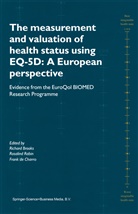 Richard Brooks, F. Charro, F. de Charro, Frank de Charro, F de Charro, F. de Charro... - The Measurement and Valuation of Health Status Using EQ-5D: A European Perspective