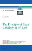 J Raitio, J. Raitio - The Principle of Legal Certainty in EC Law