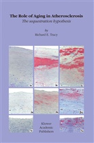 R E Tracy, R. E. Tracy, R.E. Tracy, Richard E. Tracy - The Role of Aging in Atherosclerosis