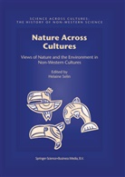Helain Selin, Helaine Selin - Nature Across Cultures
