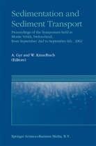 Gyr, A Gyr, A. Gyr, Kinzelbach, Kinzelbach, W. Kinzelbach... - Sedimentation and Sediment Transport