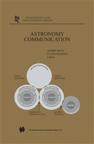 Andr Heck, Andre Heck, André Heck, Madsen, Madsen, C. Madsen... - Astronomy Communication