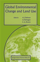 C A Rovers, A. J. Dolman, A.J. Dolman, H. J. T. M. Haarman, Han Haarman, C. A. Rovers... - Global Environmental Change and Land Use