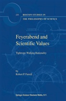 R P Farrell, R. P. Farrell, R.P. Farrell, Robert P Farrell, Robert P. Farrell - Feyerabend and Scientific Values