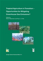 L G Vlek, L G Vlek, Paul Vlek, Paul L. Vlek, Paul L. G. Vlek, Paul L.G. Vlek... - Tropical Agriculture in Transition - Opportunities for Mitigating Greenhouse Gas Emissions?