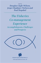 Poul Degnbol, Jesper Raakjaer Nielsen, Jespe Raakjaer Nielsen, Jesper Raakjaer Nielsen, Douglas Clyde Wilson - The Fisheries Co-management Experience