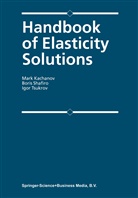 Mark Kachanov, Mark L Kachanov, Mark L. Kachanov, Shafiro, B Shafiro, B. Shafiro... - Handbook of Elasticity Solutions
