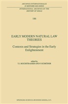 Hochstrasser, T Hochstrasser, T. Hochstrasser, Schröder, Schröder, P. Schröder - Early Modern Natural Law Theories