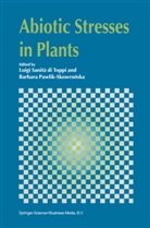 Pawlik-Skowronska, Pawlik-Skowronska, B. Pawlik-Skowronska, Luig Sanità di Toppi, Luigi Sanità di Toppi - Abiotic Stresses in Plants
