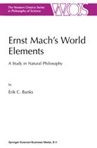 E C Banks, E. C. Banks, E.C. Banks, Erik C. Banks - Ernst Mach's World Elements