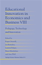 Li Borredon, Liz Borredon, Laurent Falque, Laurent Falque et al, Bruce Macfarlane, Roger Ottewill... - Educational Innovation in Economics and Business