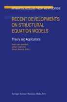 Kees van Montfort, Joha Oud, Johan Oud, Albert Satorra, Kees van Montfort - Recent Developments on Structural Equation Models