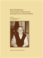 Karl Schuhmann, Leijenhorst, Leijenhorst, Cees Leijenhorst, Pie Steenbakkers, Piet Steenbakkers - Selected papers on Renaissance philosophy and on Thomas Hobbes