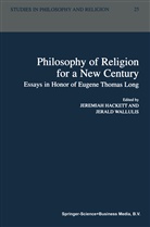 Jeremia Hackett, Jeremiah Hackett, Wallulis, Wallulis, Jerald Wallulis - Philosophy of Religion for a New Century
