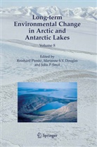 Marianne S. V. Douglas, Marianne S.V. Douglas, John P Smol, Reinhard Pienitz, Mariann S V Douglas, Marianne S V Douglas... - Long-term Environmental Change in Arctic and Antarctic Lakes