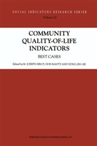 Dong-Jin Lee, Don Rahtz, M. Joseph Sirgy, Dong-Jin Lee, D. Rahtz, Do Rahtz... - Community Quality-of-Life Indicators