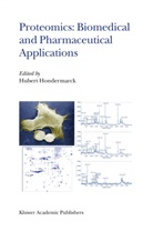 Huber Hondermarck, Hubert Hondermarck - Proteomics: Biomedical and Pharmaceutical Applications