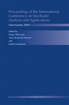 Sergio Albeverio, Ann Boutet de Monvel, Anne Boutet de Monvel, Anne Boutet de Monvel, Habib Ouerdiane - Proceedings of the International Conference on Stochastic Analysis and Applications