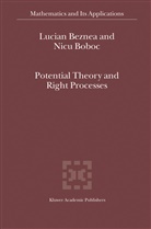 Lucia Beznea, Lucian Beznea, Nicu Boboc, Lucian Beznea, Nicu Boboc - Potential Theory and Right Processes