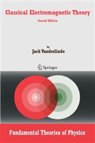 Jack Vanderlinde - Classical Electromagnetic Theory