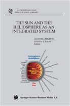 Giannin Poletto, Giannina Poletto, Steve T. Suess, T Suess, T Suess - The Sun and the Heliosphere as an Integrated System