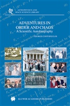 George Contopoulos - Adventures in Order and Chaos