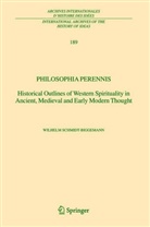 Wilhelm Schmidt-Biggemann - Philosophia perennis