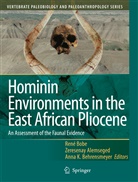 Zeresena Alemseged, Zeresenay Alemseged, Anna K. Behrensmeyer, René Bobe, Anna K Behrensmeyer - Hominin Environments in the East African Pliocene