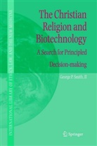 George P Smith, George P. Smith, George P.                       10000731344 Smith - The Christian Religion and Biotechnology
