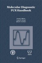 John R. Crowther, Loui H Nel, Louis H Nel, Louis H. Nel, John R Crowther, Gerrit J. Viljoen - Molecular Diagnostic PCR Handbook