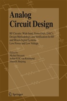 Arthu H M van Roermund, Arthur H M van Roermund, Johan Huijsing, Johan H. Huijsing, Arthur H. M. Roermund, Arthur H. M. Van Roermund... - Analog Circuit Design