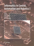 Helde Araújo, Helder Araújo, Hélder J. Araújo, José Braz, Bruno Encarnação, Alves Vieira... - Informatics in Control, Automation and Robotics I