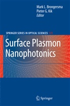 Mark L. Brongersma, G Kik, G Kik, Pieter G. Kik, Mar L Brongersma, Mark L Brongersma - Surface Plasmon Nanophotonics