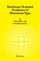 Yako Alber, Yakov Alber, Irina Ryazantseva - Nonlinear Ill-posed Problems of Monotone Type