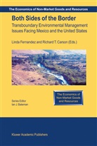 Richard Carson, Richard T. Carson, Lind Fernandez, Linda Fernandez, T Carson, T Carson - Both Sides of the Border